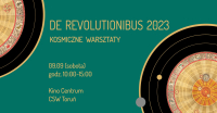 De Revolutionibus 2023 - kosmiczne warsztaty