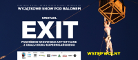 Spektakl Exit - podniebne widowisko